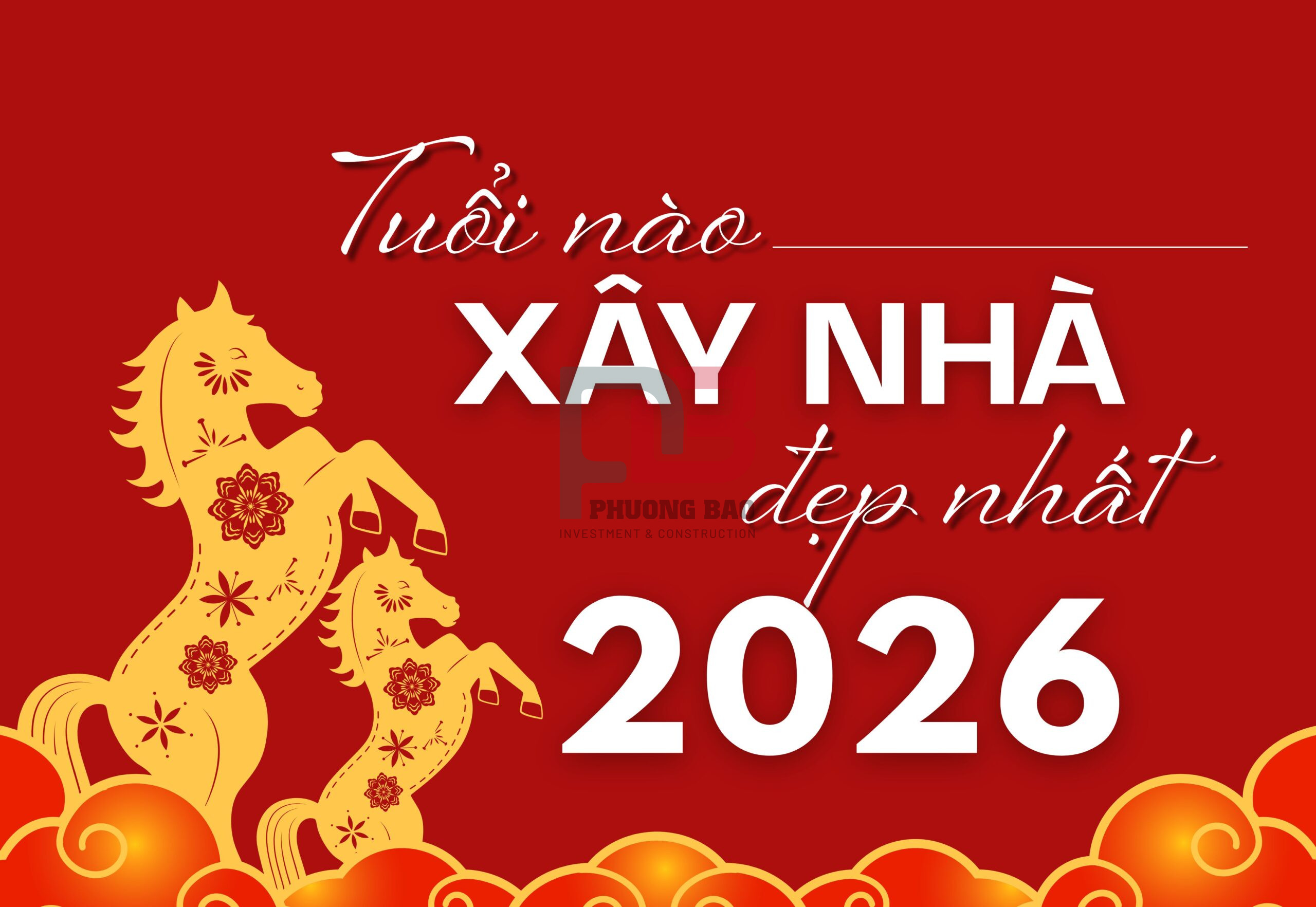 tuoi xay nha 2026 1 tuoi xay nha 2026 1